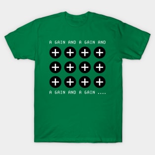 A Gain and a Gain T-Shirt